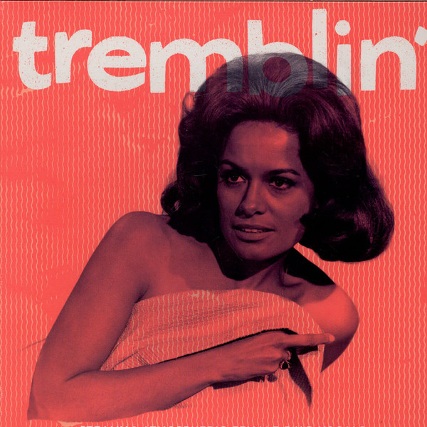 V.A. - Tremblin' : Steamy & Atmospheric Female R&B ...( Ltd Lp )
